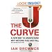 The J Curve: A New Way to Understand Why Nations Rise and Fall
