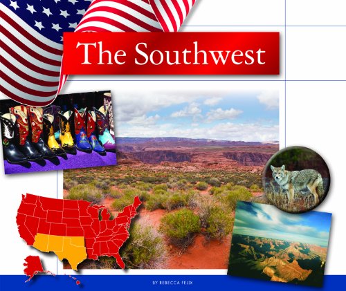 The Southwest (Regions of the U.S.A.)