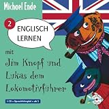 Englisch lernen mit Jim Knopf und Lukas dem Lokomotivf�hrer - Teil 2 (Silberfisch)
