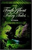 The Truth About Fairy Tales