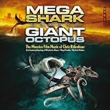 Mega Shark vs Giant Octopus: The Monster Film Music of Chris Ridenhour