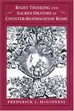 Right Thinking and Sacred Oratory in Counter-Reformation Rome