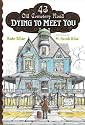 Dying to Meet You: 43 Old Cemetery Road