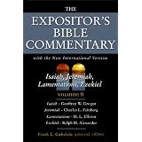 The Expositor's Bible Commentary (Isaiah, Jeremiah, Lamentations, Ezekiel)