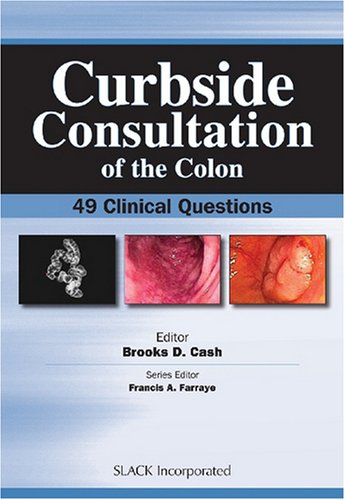 Curbside Consultation of the Colon: 49 Clinical Questions