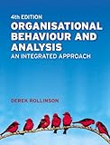 Organisational behaviour and analysis : an integrated approach