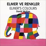 Elmers Colours (English-Turkish) (Elmer series)