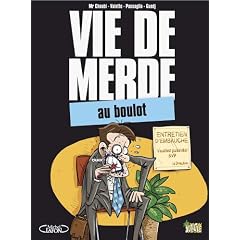 Vie de merde, Tome 2 : Au boulot