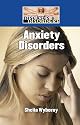 Anxiety Disorders (Diseases & Disorders)