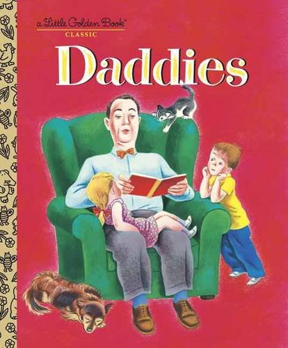 Daddies (little golden book)
