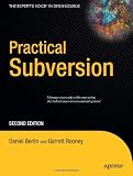 Practical Subversion, Second Edition (Expert's Voice in Open Source)