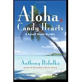 Aloha, Candy Heartsby Anthony Bidulka