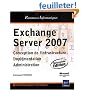 Exchange Server 2007 - Conception de l'infrastructure, Impl�mentation, Administration (2i�me �dition)
