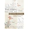 The Yijing Medical Qigong System: A Daoist Medical I-Ching Approach to Healing
