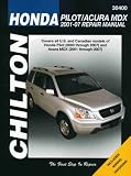 Honda Pilot & Acura MDX: 2001 through 2007 (Chilton's Total Car Care Repair Manuals)