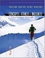 Concepts Of Fitness And Wellness: A Comprehensive Lifestyle Approach with Powerweb/OlC Bind-in Card & HealthQuest CD