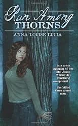 Run Among Thorns