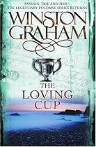 The Loving Cup: A Novel of Cornwall, 1813-1815 (Poldark 10)