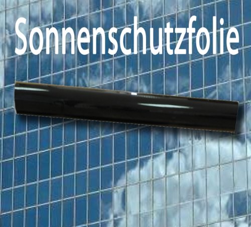 Sonnenschutzfolie Toenungsfolie