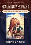 Realizing Westward: American Character and Cowboy Mythology (2nd Edition)