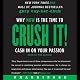 Crush It!: Why NOW Is the Time to Cash In on Your Passion