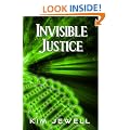 Invisible Justice (Justice Series)