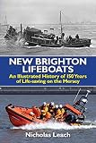 New Brighton lifeboats : an illustrated history of 150 years of gallantry