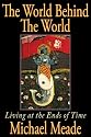 The World Behind the World