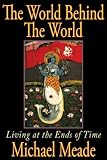 The World Behind the World
