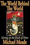 The World Behind the World
