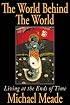 The World Behind the World