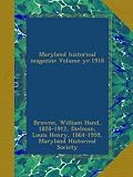 Maryland historical magazine Volume yr.1918