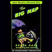 The Big Nap: Chet Gecko, Private Eye: Book 3 | [Bruce Hale]