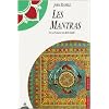 Les mantras ou la puissance des mots sacr�s
