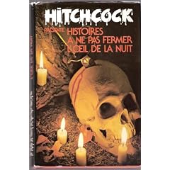 Hitchcock presente Histoires a ne pas Fermer L'Oeil de la Nuit