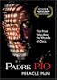 Padre Pio Miracle Man