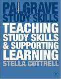 Teaching Study Skills and Supporting Learning (Study Guides)