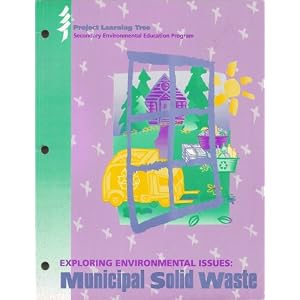 Exploring environmental issues : municipal solid waste