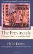 The Provincials: A Personal History of Jews in the South (With Photographs and a New Introduction by the Author)