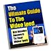 The Ultimate Guide to Video iPod - Get Insider Ans...