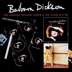 The Barbara Dickson Album & You Know It'S Me