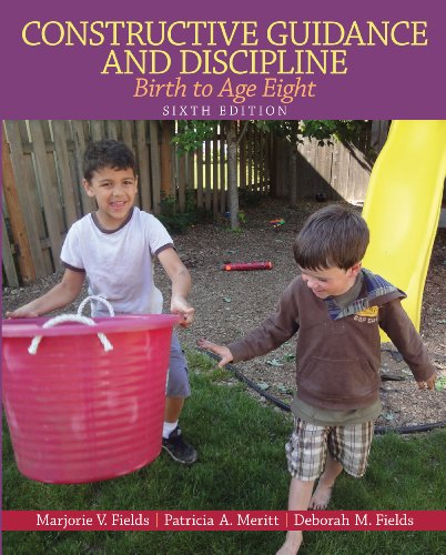 Constructive Guidance and Discipline: Birth to Age Eight, 6/e