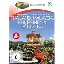 Thailand, Malaysia, Philippinen & S&uuml;dchina