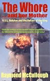 The Whore and Her Mother: 9/11, Babylon and the Return of the King
