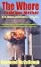 The Whore and her Mother: 9/11, Babylon and the Return of the King