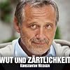 Wut und Z�rtlichkeit