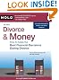 Divorce & Money: How to Make the Best Financial Decisions During Divorce