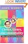 Clones, Genes, and Immortality: Ethics and the Genetic Revolution (Life Sciences Miscellaneous Publications)