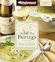 The Wine Enthusiast Magazine Wine & Food Pairings Cookbook: With More than 80 Recipes and Wine Recommendations