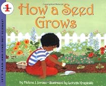 How a Seed Grows (Let's-Read-And-Find-Out Science: Stage 1)